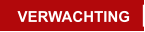 VERWACHTING