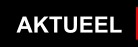 AKTUEEL