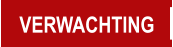 VERWACHTING